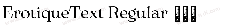 ErotiqueText Regular字体转换